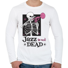 PRINTFASHION Jazz is not dead - A jazz nem halott - Férfi hosszú ujjú póló - Fehér