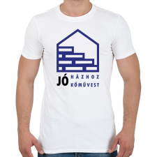 PRINTFASHION Jó házhoz - Jó kőművest - Férfi póló - Fehér férfi póló