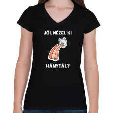 PRINTFASHION Jól nézel ki, hánytál - Női V-nyakú póló - Fekete