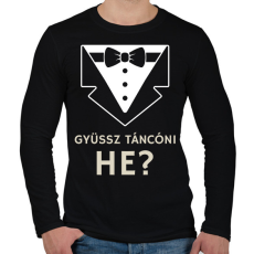 PRINTFASHION Jössz táncolni? - Férfi hosszú ujjú póló - Fekete