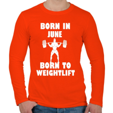 PRINTFASHION Júniusban születve - súlyemelésre születve - Férfi hosszú ujjú póló - Narancs férfi póló