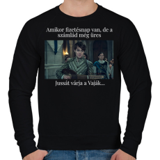 PRINTFASHION Jussát várja a Vaják... (fehér szöveg) - Férfi pulóver - Fekete