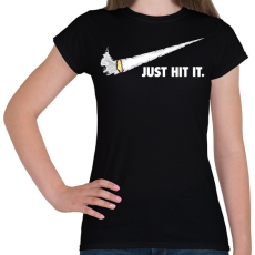 PRINTFASHION Just hit it!! - Női póló - Fekete