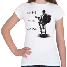 PRINTFASHION Just me and my guitar - Női póló - Fehér