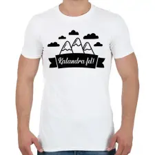 PRINTFASHION Kalandra fel! - Férfi póló - Fehér férfi póló