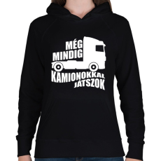 PRINTFASHION Kamionokkal Játszok - Női kapucnis pulóver - Fekete