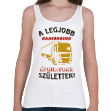 PRINTFASHION Kamionos szülinapja április  - Női atléta - Fehér női trikó