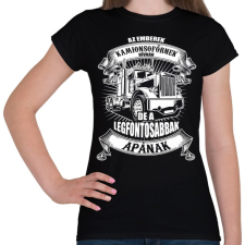 PRINTFASHION Kamionsofőr apa - Női póló - Fekete női póló