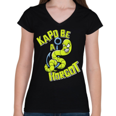 PRINTFASHION Kapd be a horgot  - Női V-nyakú póló - Fekete
