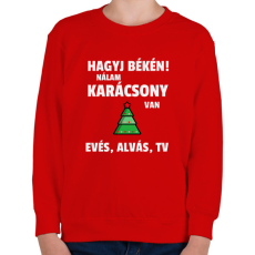 PRINTFASHION KARÁCSONYI HAGYJ BÉKÉN - Gyerek pulóver - Piros