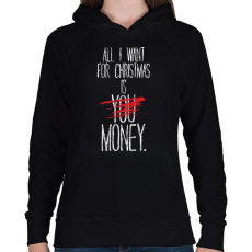 PRINTFASHION Karácsonyra szeretném... - Női kapucnis pulóver - Fekete