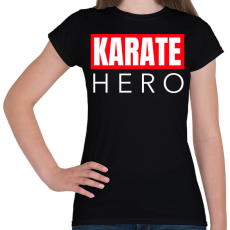 PRINTFASHION KARATE HERO - Női póló - Fekete