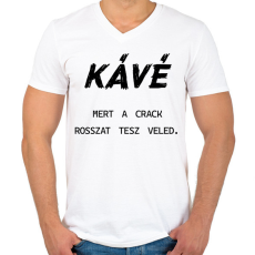 PRINTFASHION Kávé, mert a crack rosszat tesz veled - Férfi V-nyakú póló - Fehér