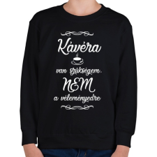 PRINTFASHION Kávéra van szükségem fehér - Gyerek pulóver - Fekete gyerek pulóver, kardigán