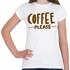 PRINTFASHION Kávét! - Női póló - Fehér