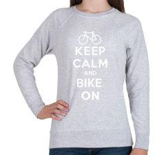 PRINTFASHION Keep Calm and Bike ON! - Női pulóver - Sport szürke női pulóver, kardigán