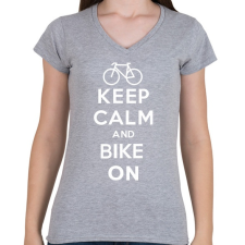 PRINTFASHION Keep Calm and Bike ON! - Női V-nyakú póló - Sport szürke női póló