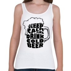 PRINTFASHION Keep Calm and Drink Beer - Női atléta - Fehér