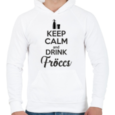 PRINTFASHION keep calm and drink fröccs - Férfi kapucnis pulóver - Fehér