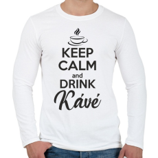 PRINTFASHION Keep calm and drink kávé - Férfi hosszú ujjú póló - Fehér