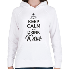 PRINTFASHION Keep calm and drink kávé - Női kapucnis pulóver - Fehér