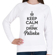 PRINTFASHION Keep calm and drink pálinka - Női pulóver - Fehér női pulóver, kardigán