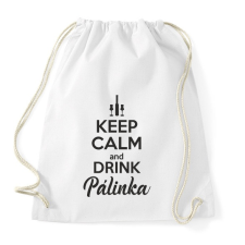 PRINTFASHION Keep calm and drink pálinka - Sportzsák, Tornazsák - Fehér tornazsák