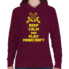 PRINTFASHION Keep calm and Minecraft - Női kapucnis pulóver - Bordó
