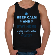 PRINTFASHION KEEP CALM AND STAY HOME - Férfi atléta - Fekete