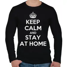 PRINTFASHION Keep calm and stay home! - Férfi hosszú ujjú póló - Fekete férfi póló