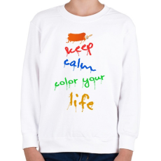 PRINTFASHION keep calm color your life - Gyerek pulóver - Fehér