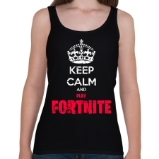 PRINTFASHION Keep Calm Fortnite - Női atléta - Fekete női trikó