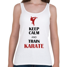 PRINTFASHION Keep calm - Karate - Női atléta - Fehér női trikó