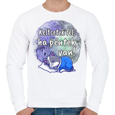 PRINTFASHION Keltsetek fel ha péntek van - Férfi pulóver - Fehér