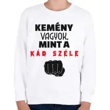 PRINTFASHION Kemény vagyok - Gyerek pulóver - Fehér gyerek pulóver, kardigán