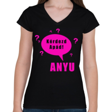 PRINTFASHION kérdezd apád - Női V-nyakú póló - Fekete