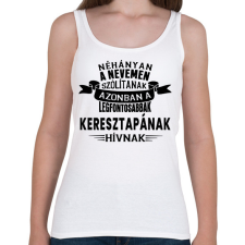 PRINTFASHION Keresztapának hívnak... - Női atléta - Fehér női trikó