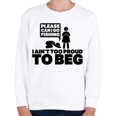 PRINTFASHION Kérlek, elmehetek pecázni...? - Gyerek pulóver - Fehér