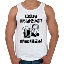 PRINTFASHION Kerüld a másnaposságot! - Férfi atléta - Fehér atléta, trikó