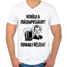 PRINTFASHION Kerüld a másnaposságot! - Férfi V-nyakú póló - Fehér