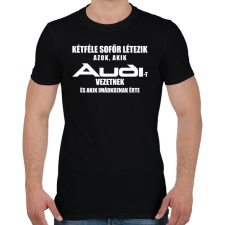 PRINTFASHION Kétféle Audi Sofőr - Férfi póló - Fekete férfi póló