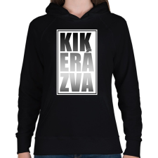 PRINTFASHION Kikerázva - Női kapucnis pulóver - Fekete női pulóver, kardigán