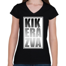 PRINTFASHION Kikerázva - Női V-nyakú póló - Fekete
