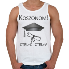 PRINTFASHION Köszönöm! Crtl+C Ctrl+V - Férfi atléta - Fehér atléta, trikó