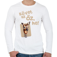 PRINTFASHION Követ az őz he - Férfi hosszú ujjú póló - Fehér férfi póló