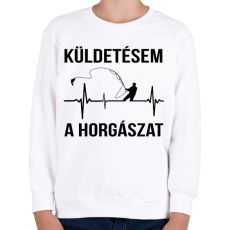 PRINTFASHION Küldetésem a horgászat - Gyerek pulóver - Fehér