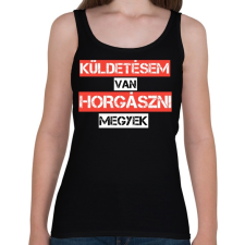 PRINTFASHION Küldetésem van horgászni megyek  - Női atléta - Fekete női trikó