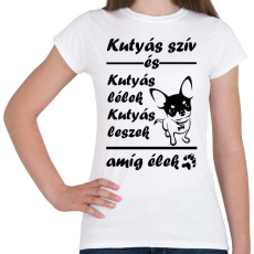 PRINTFASHION Kutyás szív és kutyás lélek - Női póló - Fehér