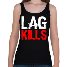 PRINTFASHION Lag Kills - Női atléta - Fekete női trikó