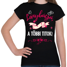 PRINTFASHION Lánybúcsú, a többi titok - Női póló - Fekete